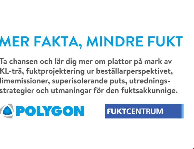 Det är viktigt att sprida kunskap om och dela erfarenheter kring fukt! Polygon samarbetar med Fuktcentrum.